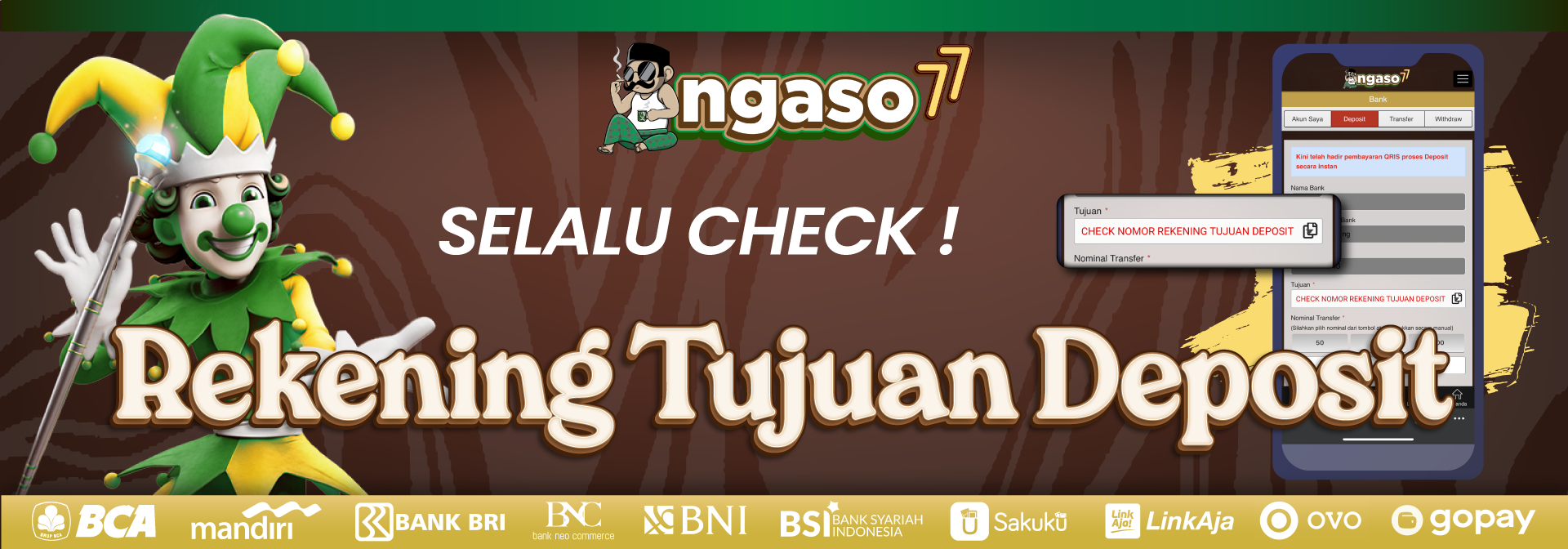 CHECK TUJUAN DEPOSIT